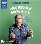 Urban Priol, Greser &amp; Lenz, Urban Priol - Was reg ich mich auf?!, 1 Audio-CD, 1 MP3 (Hörbuch)