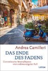 Andrea Camilleri - Das Ende des Fadens