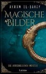 Akram El-Bahay - Magische Bilder