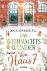 Anja Marschall - Das Weihnachtswunder von Haus 7