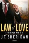 J T Sheridan, J. T. Sheridan, J.T. Sheridan - Law of Love - Für immer mit dir
