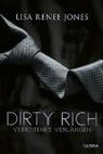 Lisa Renee Jones - Dirty Rich - Verbotenes Verlangen