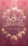 Yvy Kazi - A Song Unnamed
