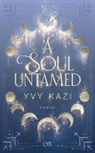 Yvy Kazi - A Soul Untamed