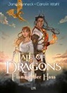 Carolin Wahl, Jana Runneck - Tale of Dragons - Flammender Hass