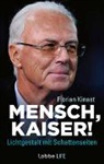 Florian Kinast - Mensch, Kaiser!