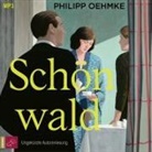Philipp Oehmke, Philipp Oehmke - Schönwald, 2 Audio-CD, 2 MP3 (Hörbuch)