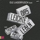 Thomas Melle, Ole Lagerpusch - Das leichte Leben, 1 Audio-CD, 1 MP3 (Hörbuch)