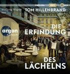 Tom Hillenbrand, Wolfgang Wagner - Die Erfindung des Lächelns, 2 Audio-CD, 2 MP3 (Hörbuch)