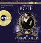 Charlotte Roth, Elisabeth Günther - Die Wintergarten-Frauen. Die Sehnsucht brennt, 2 Audio-CD, 2 MP3 (Hörbuch)