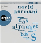 Navid Kermani, Navid (Dr.) Kermani, Eva Mattes - Das Alphabet bis S, 3 Audio-CD, 3 MP3 (Audio book)