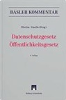 Julia Bhend, Gabor P. Blechta, Robert Bühler, Gabor P. Blechta, David Vasella - Datenschutzgesetz/Öffentlichkeitsgesetz