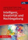 Jessica Gnas, M, Elena Mack, Julia Matthes, Franzis Preckel - Intelligenz, Kreativität und Hochbegabung