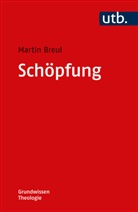 Martin Breul - Schöpfung