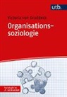 Victoria von Groddeck, Victoria von Groddeck - Organisationssoziologie
