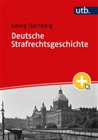 Georg Steinberg, Georg (Prof. Dr. ) Steinberg - Deutsche Strafrechtsgeschichte