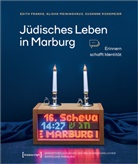 Edith Franke, Alisha Meininghaus, S Rodemeier, Susan Rodemeier, Susanne Rodemeier - Jüdisches Leben in Marburg