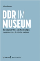 Julian Genten - DDR im Museum