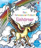Fiona Watt, Camilla Garofano - Mein Farbenzauber-Malbuch: Einhörner