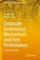 Shveta Singh, Monika Singla - Corporate Governance Mechanisms and Firm Performance
