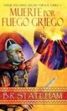 B. R. Stateham - Muerte por Fuego Griego