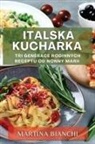 Martina Bianchi - Italská kucha¿ka