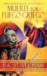 B. R. Stateham - Muerte por Fuego Griego