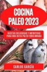 Carlos García - Cocina Paleo 2023