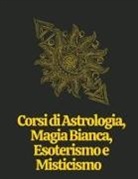 Rubi Astrólogas - Corsi di Astrologia, Magia Bianca, Esoterismo e Misticismo