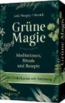 Arin Murphy-Hiscock - Grüne Magie - Meditationen, Rituale und Rezepte