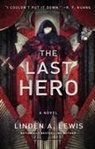 Linden A. Lewis - The Last Hero