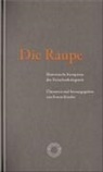 Erwin Köstler - Die Raupe