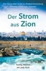 Jody Keck, Tommy Welchel - Der Strom aus Zion