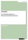 Susan Böhm - Die Selbstdarstellung von Heranwachsenden im Internet