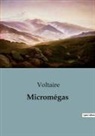 Voltaire - Micromégas