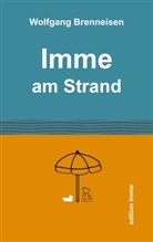 Wolfgang Brenneisen - Imme am Strand