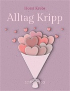 Horst Krebs - Alltag Kripp