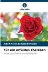 Albert Tshiji Bampendi Mukole - Für ein erfülltes Eheleben