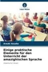 Arezki Aoudia - Einige praktische Elemente für den Unterricht der amazighischen Sprache