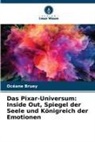 Océane Bruey - Das Pixar-Universum: Inside Out, Spiegel der Seele und Königreich der Emotionen