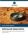 Cesar Ávila Royert - SPECULUM REALITATIS