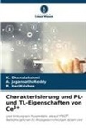 K Dhanalakshmi, K. Dhanalakshmi, R HariKrishna, R. HariKrishna, A JagannathaReddy, A. JagannathaReddy - Charakterisierung und PL- und TL-Eigenschaften von Ce3+