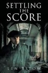 Len Titow - Settling The Score