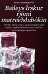 Katla Valdimarsdóttir - Baileys Írskur rjómi matreiðslubókin