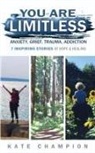 Kate Champion - You Are Limitless