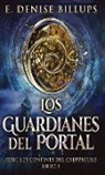 E. Denise Billups - Los Guardianes del Portal