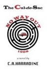 C. A. Harradine - The Cul-de-Sac: No Way Out