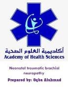 Oqba Alahmad - Neonatal traumatic brachial neuropathy