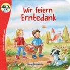Tina Nagel, Katharina Wilhelm, Tina Nagel - Anton, erzähl mir was! Wir feiern Erntedank