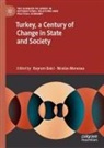 Bayram Balci, Monceau, Nicolas Monceau - Turkey, a Century of Change in State and Society